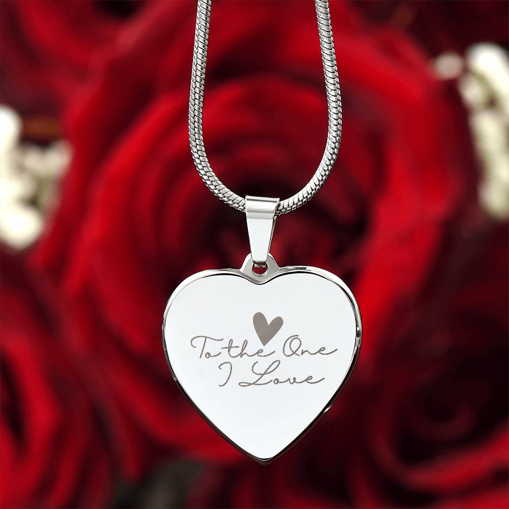 To my Wife - To the One I love - Dedicated to the one i love - Heart Heart Necklace