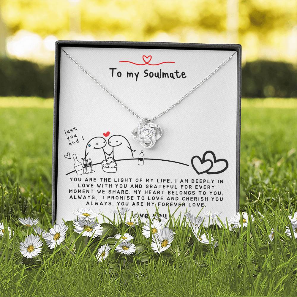 To my Soulmate - You are the Light of my Life - Soulmate Necklace