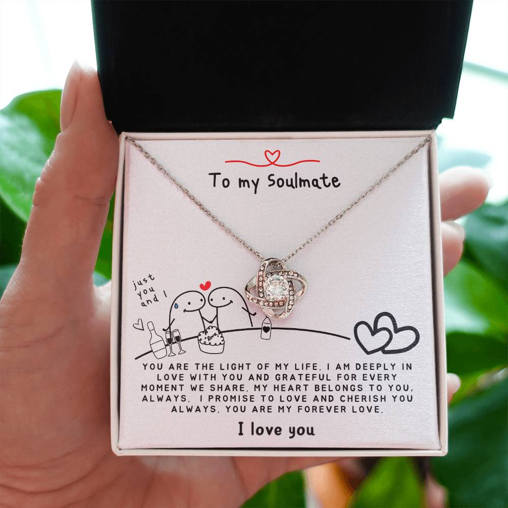 To my Soulmate - You are the Light of my Life - Soulmate Necklace