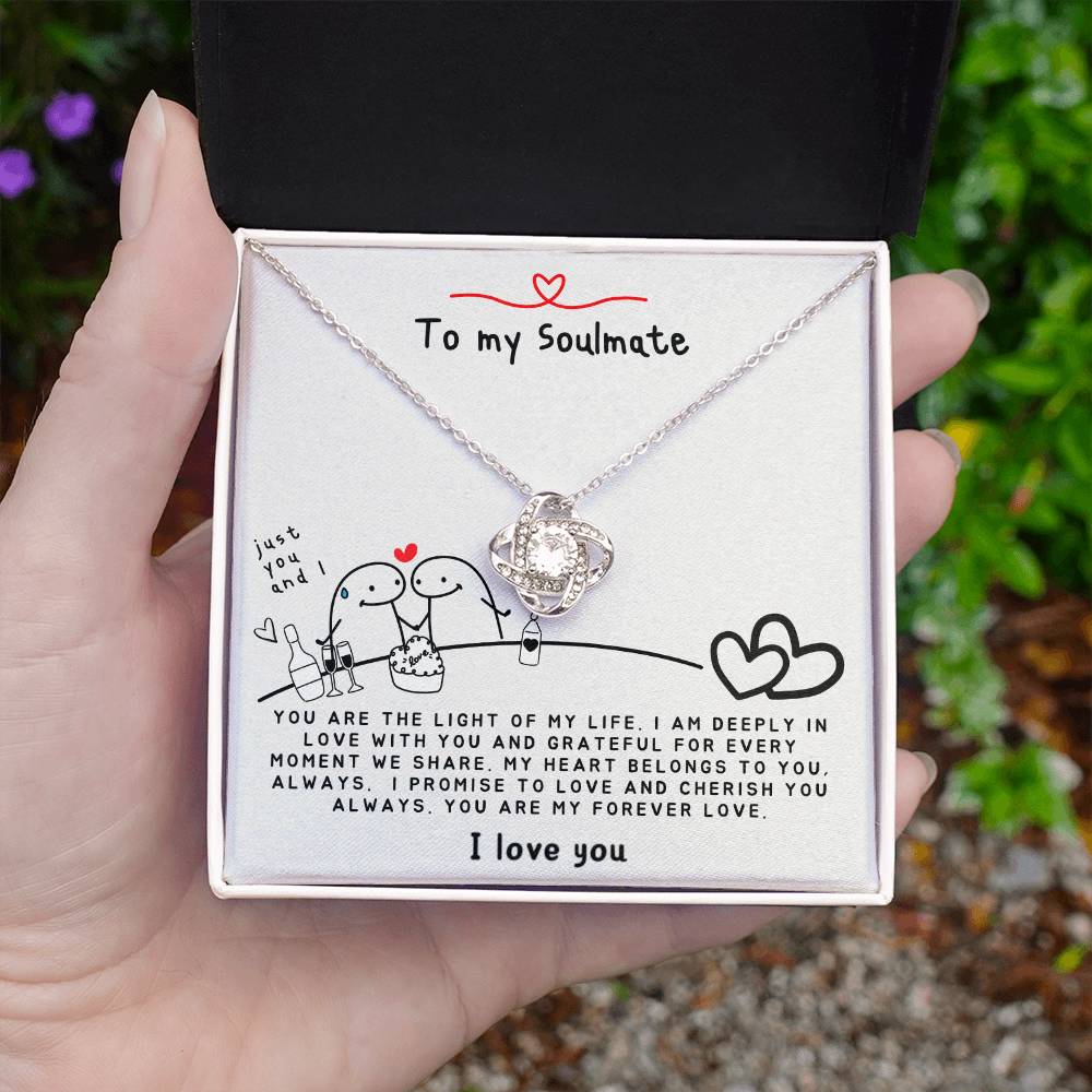 To my Soulmate - You are the Light of my Life - Soulmate Necklace