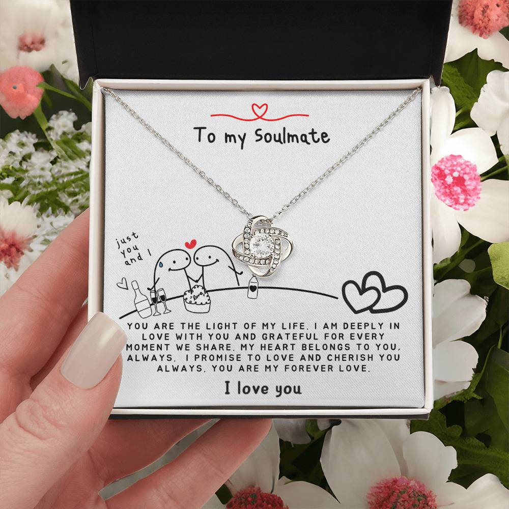 To my Soulmate - You are the Light of my Life - Soulmate Necklace