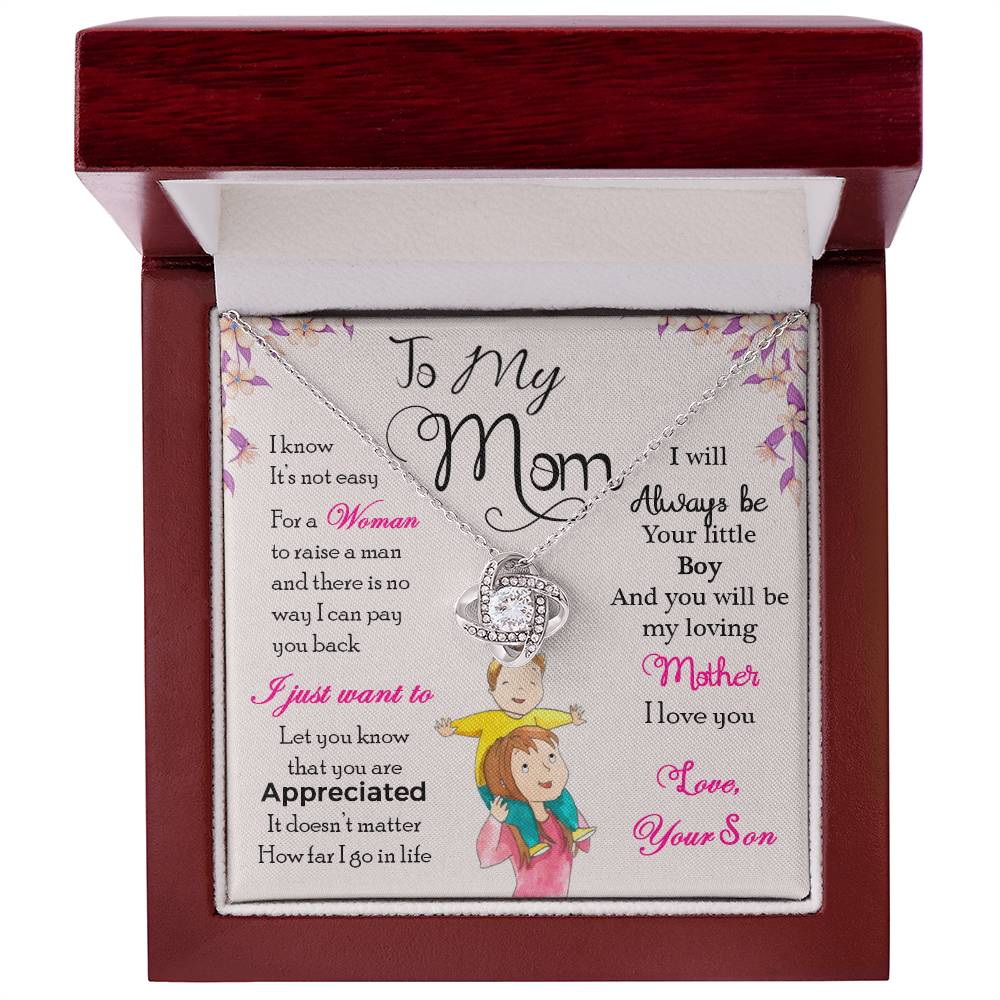 To My Mom, I Will Always Be Your Little Boy -Love Knot Necklace