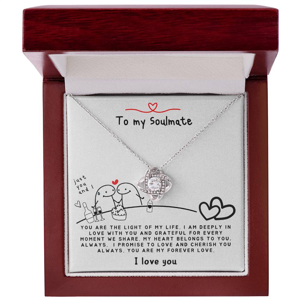 To my Soulmate - You are the Light of my Life - Soulmate Necklace