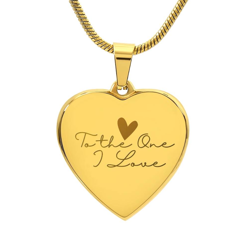 To my Wife - To the One I love - Dedicated to the one i love - Heart Heart Necklace