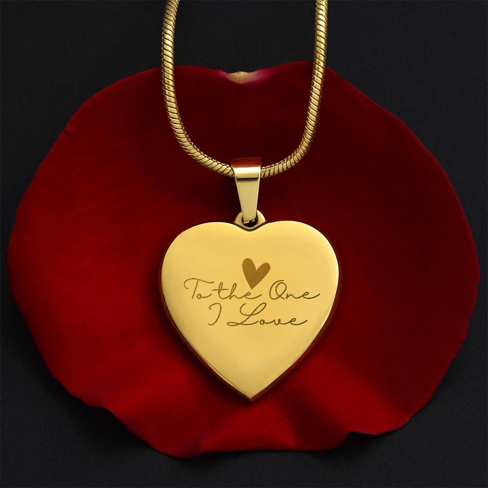 To my Wife - To the One I love - Dedicated to the one i love - Heart Heart Necklace